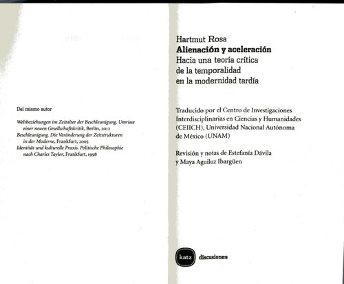 Alienación y aceleración. Hacia una teoría crítica de la temporalidad en la modernidad tardía