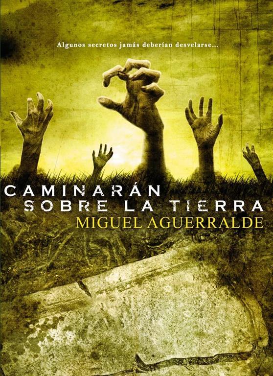 Caminaran sobre la tierra (L&iacute;nea Z) (Spanish Edition)