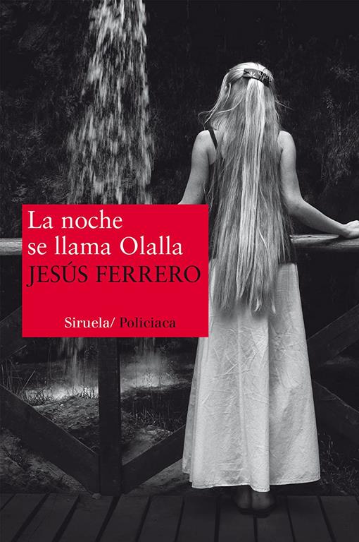 La noche se llama Olalla (Nuevos Tiempos) (Spanish Edition)