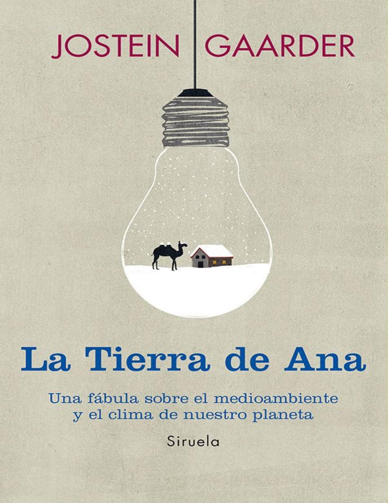 La tierra de Ana (Biblioteca Gaarder)