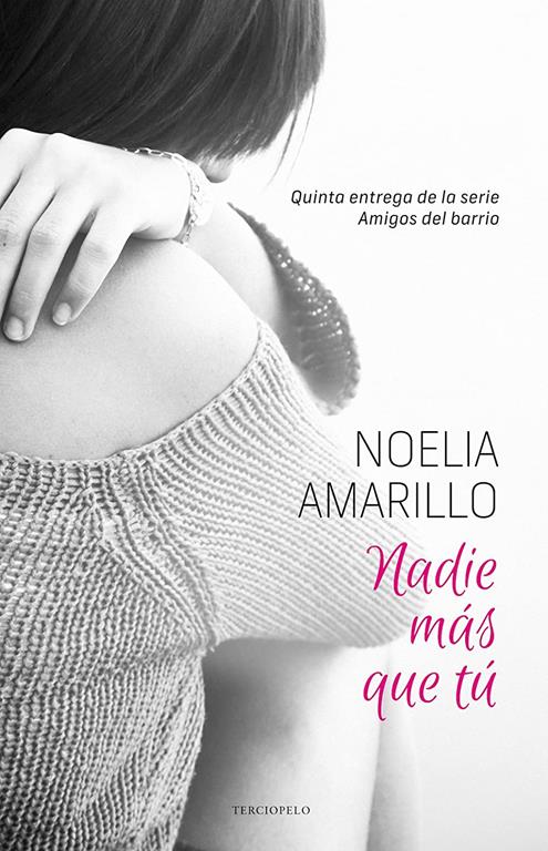 Nadie m&aacute;s que t&uacute; (Spanish Edition)