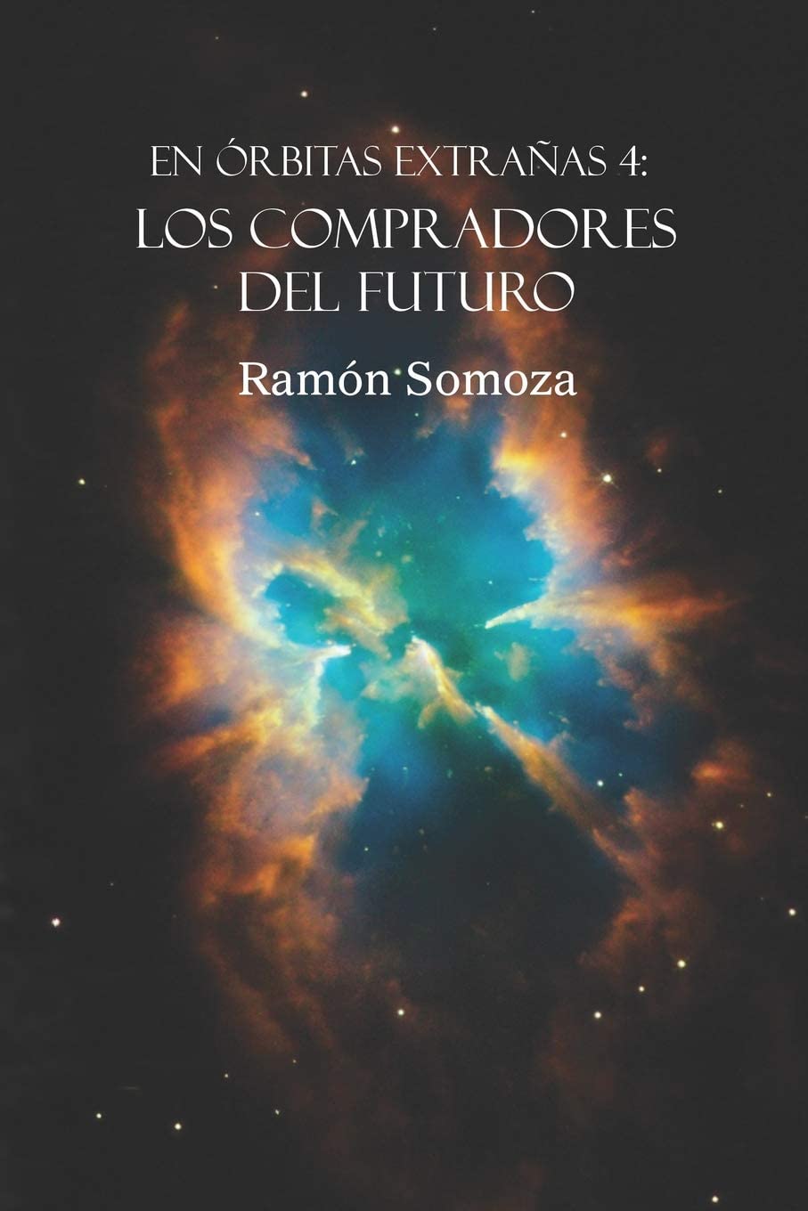 Los compradores del futuro (En &oacute;rbitas extra&ntilde;as) (Spanish Edition)