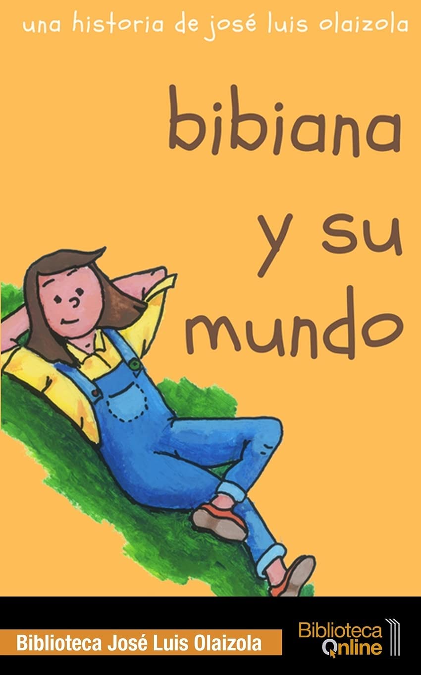 Bibiana y su mundo (Spanish Edition)