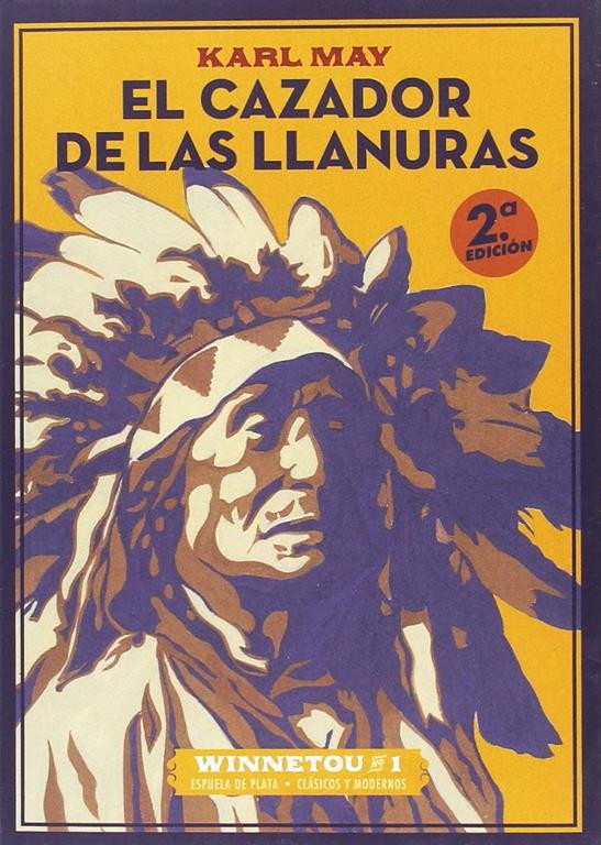 El cazador de las llanuras (Cl&aacute;sicos y Modernos) (Spanish Edition)