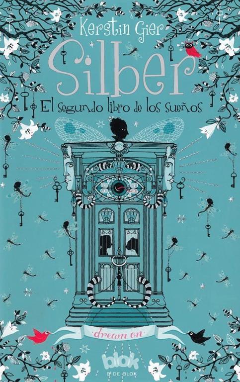 Silber el segundo libro de los sue&ntilde;os/ Dream on (10 Days) (Spanish Edition)