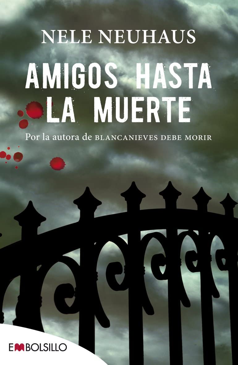 Amigos hasta la muerte (EMBOLSILLO) (Spanish Edition)