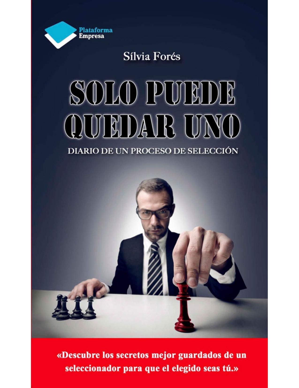 Solo puede quedar uno