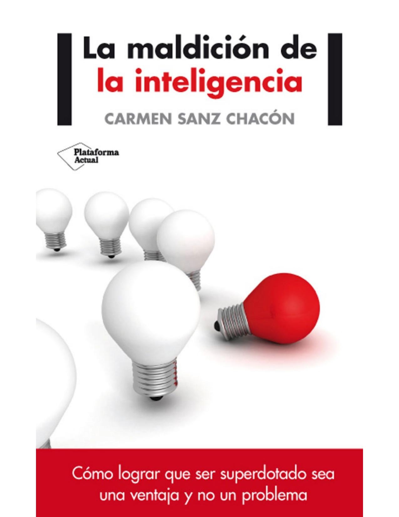 La maldición de la inteligencia