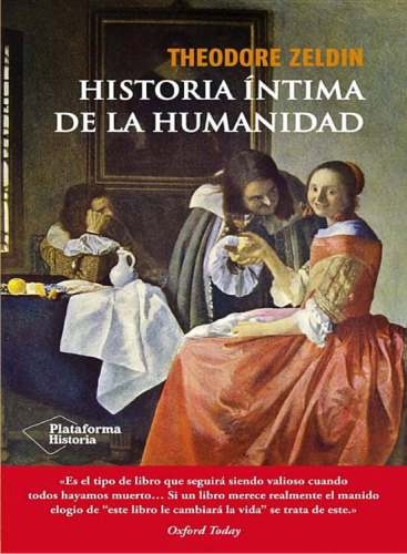 Historia &iacute;ntima de la humanidad (Spanish Edition)