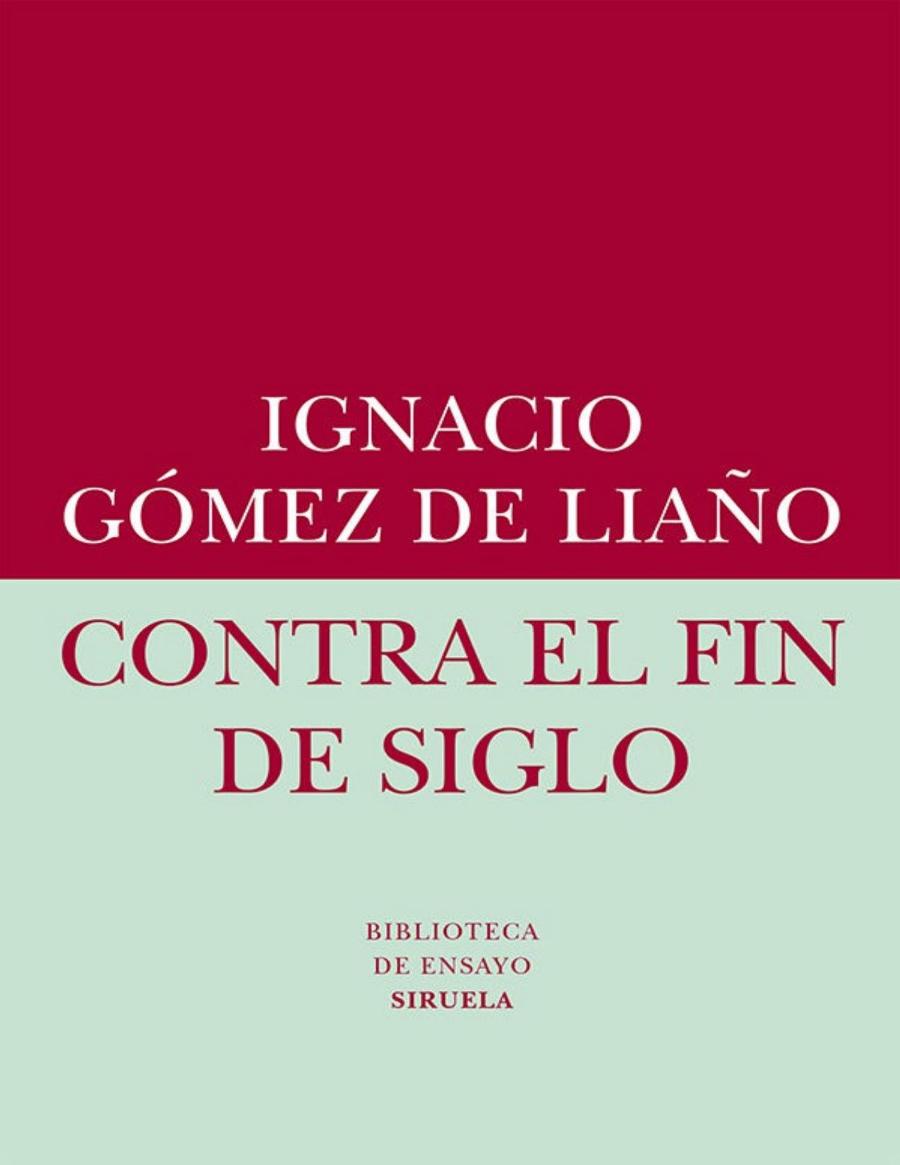 Contra el fin de siglo