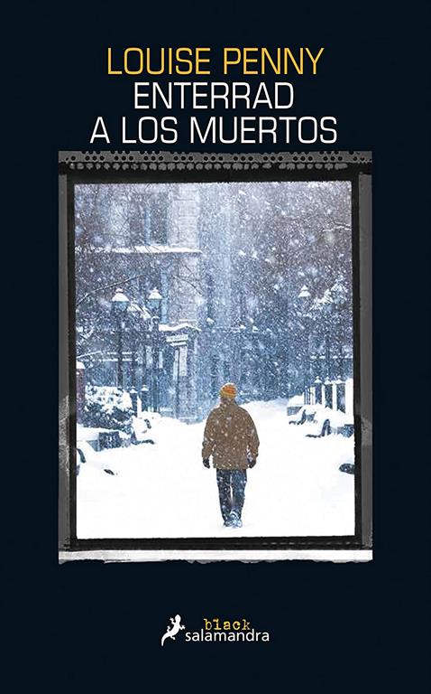 Enterrad a los muertos (Inspector Armand Gamache 6) (Spanish Edition)