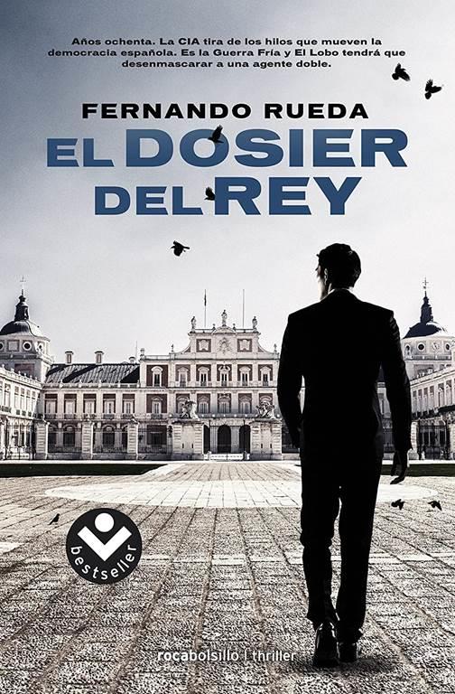 El dosier del rey (Best seller / Thriller) (Spanish Edition)