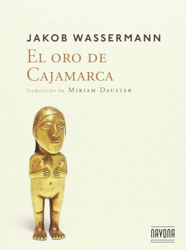 El oro de cajamarca (Navona Ficciones) (Spanish Edition)