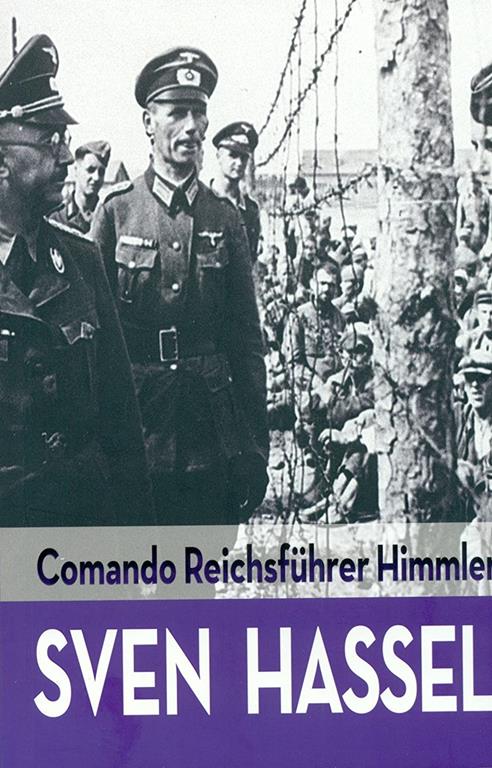 Comando Reichsf&uuml;hrer Himmler (Spanish Edition)