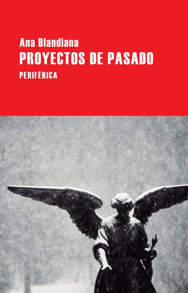 Proyectos de pasado (Largo Recorrido) (Spanish Edition)