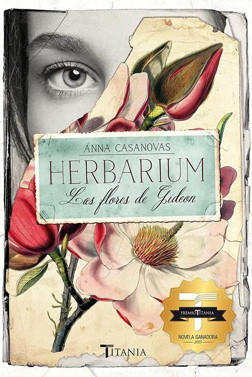 Herbarium. Las flores de Gideon (Titania amour) (Spanish Edition)