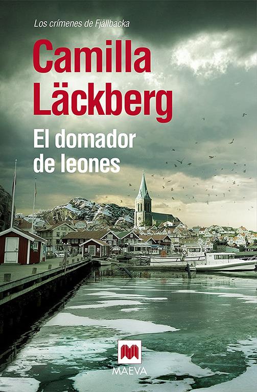 El domador de leones edici&oacute;n limitada (Camilla L&auml;ckberg) (Spanish Edition)