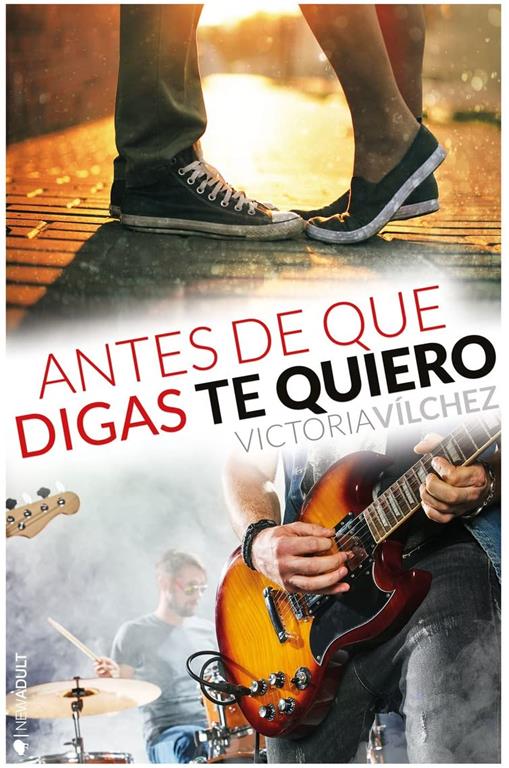 Antes de que digas te quiero (Spanish Edition)