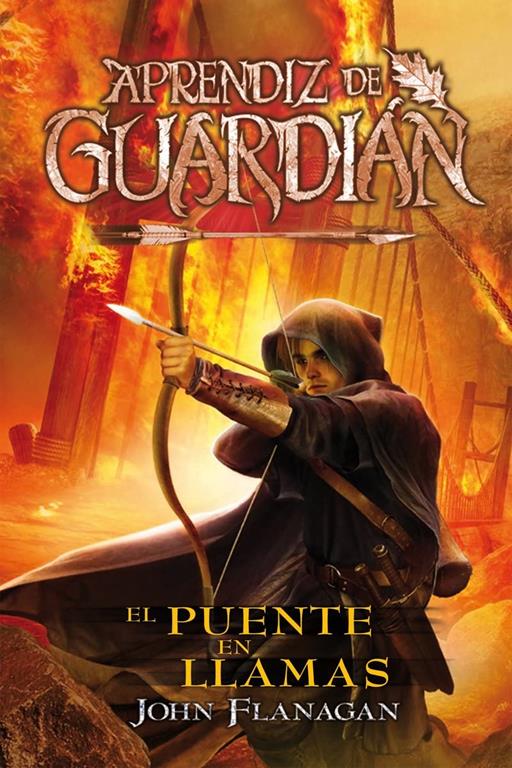 El Puente en Llamas: Aprendiz de Guardi&aacute;n 2 (Spanish Edition)