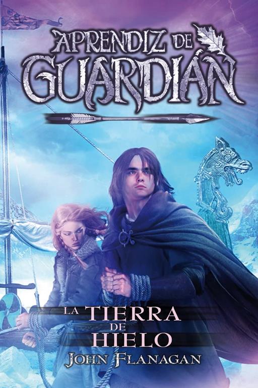 Las tierras del hielo: Aprendiz de Guardi&aacute;n 3 (Spanish Edition)