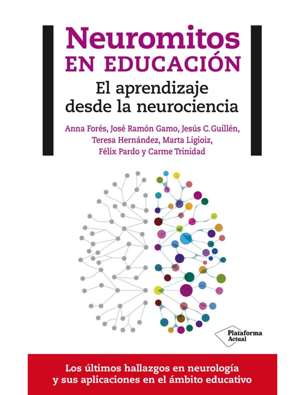 Neuromitos en educación : el aprendizaje desde la neurociencia