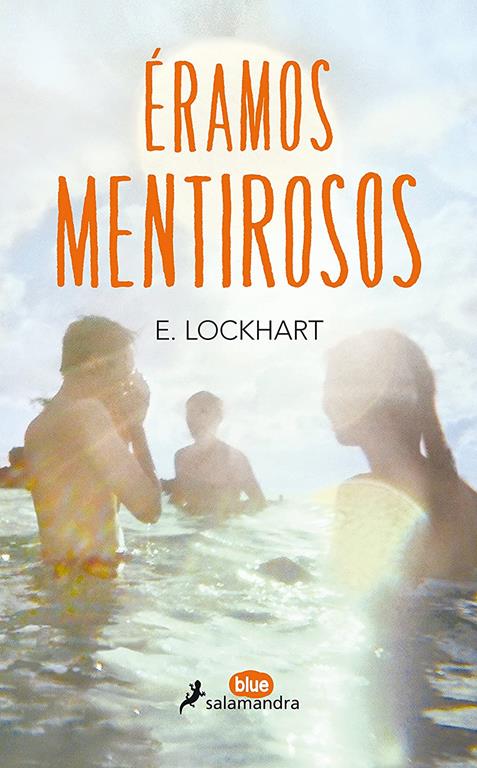 &Eacute;ramos mentirosos/ We Were Liars (Juvenil) (Spanish Edition)