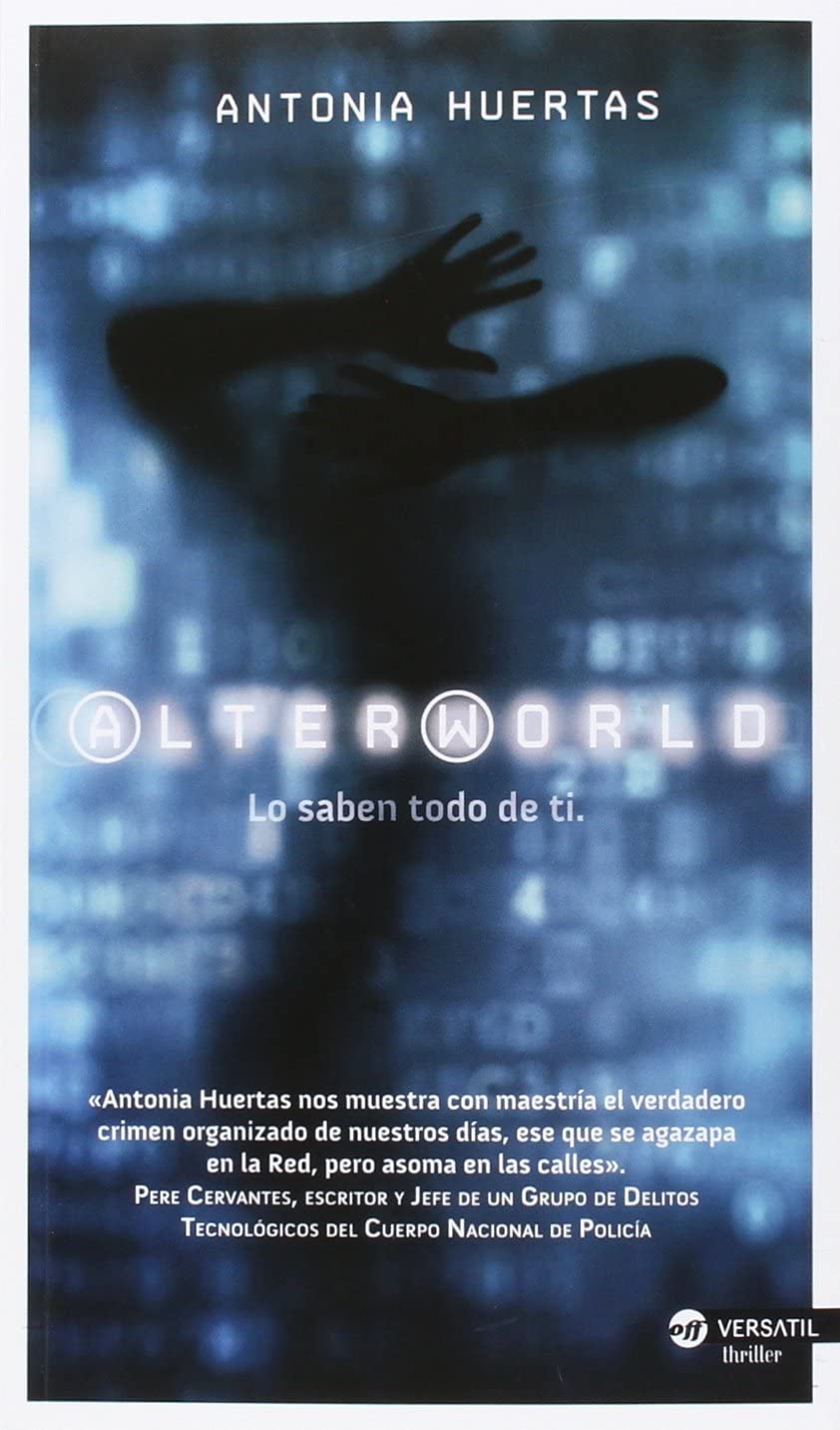 Alterworld: Lo saben todo de ti (Spanish Edition)