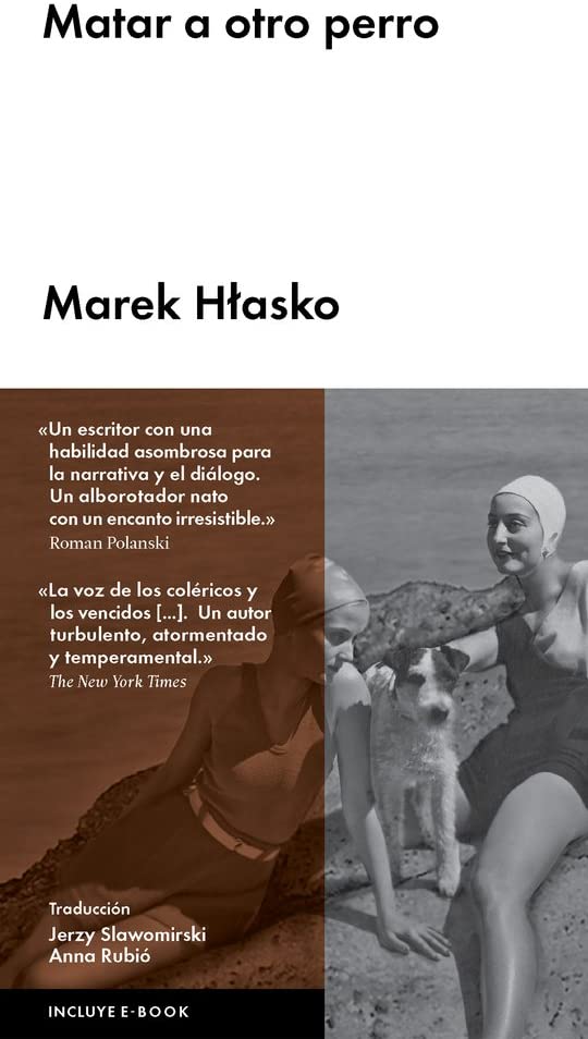 Matar a otro perro (Spanish Edition)