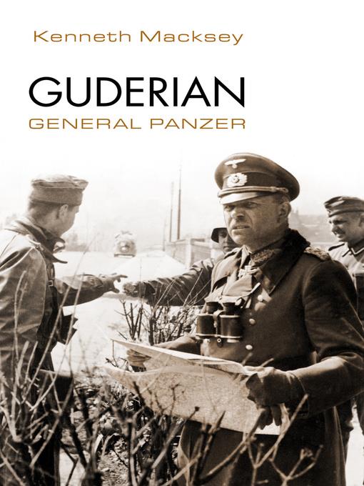 Guderian, General Panzer.