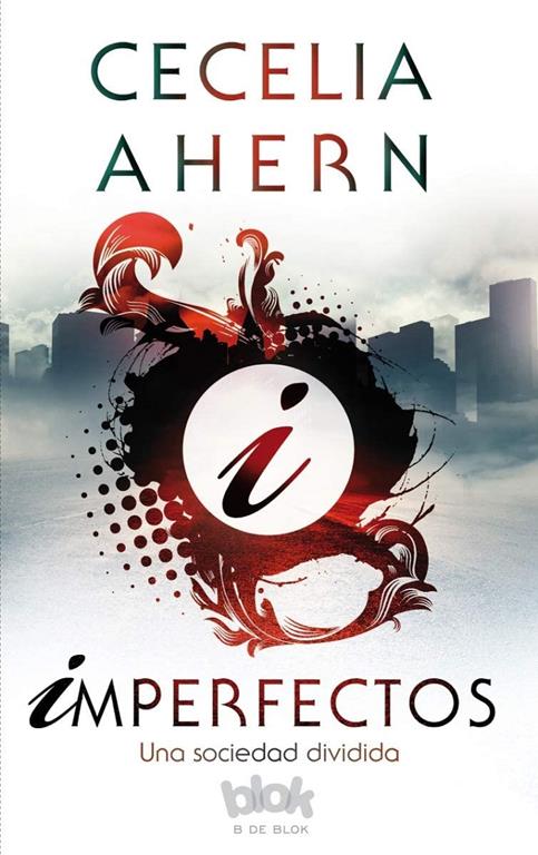 Imperfectos / Flawed (Sin l&iacute;mites) (Spanish Edition)