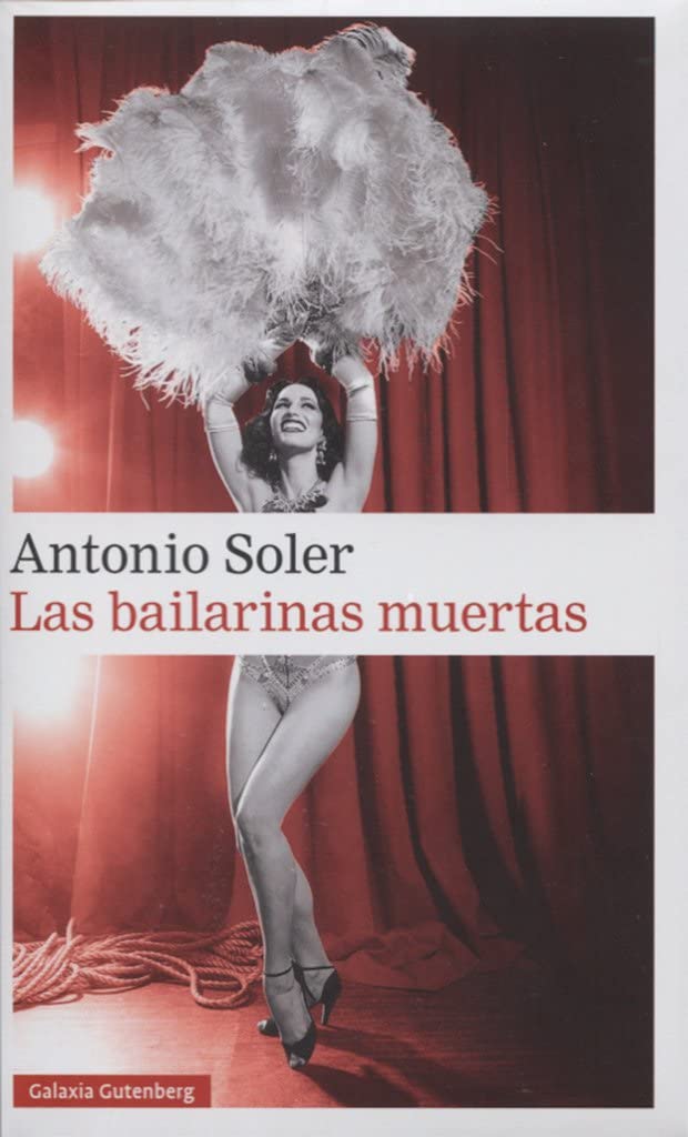 Las bailarinas muertas (Narrativa) (Spanish Edition)