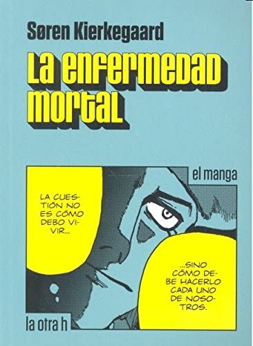 La enfermedad mortal: El manga (Spanish Edition)