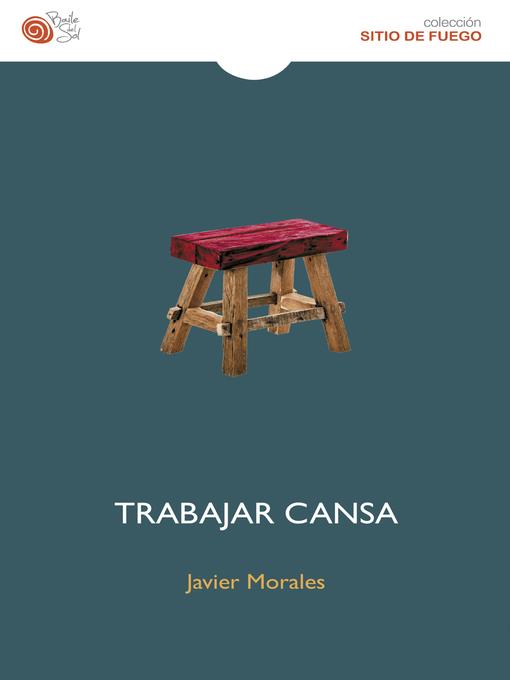 Trabajar cansa