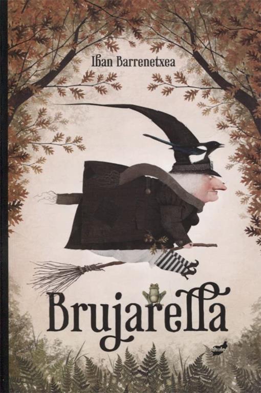 Brujarella (Narrativa ilustrada) (Spanish Edition)
