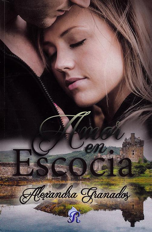 Amor en Escocia (Spanish Edition)