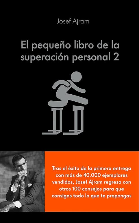 El peque&ntilde;o libro de la superaci&oacute;n personal 2: &Eacute;chale M&Aacute;S gasolina a tu cerebro y consigue todo lo que te propongas (Spanish Edition)