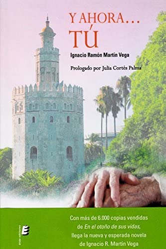Y AHORA... TU (Spanish Edition)