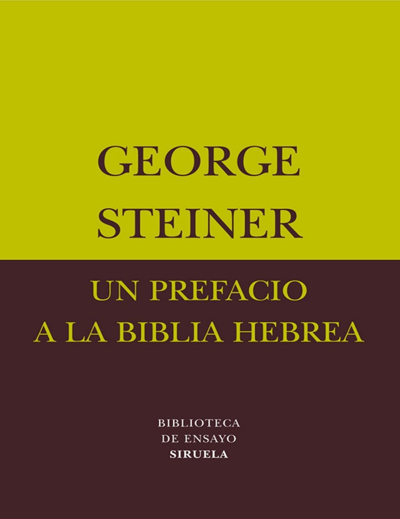 Un prefacio a la biblia hebrea (Biblioteca de Ensayo)