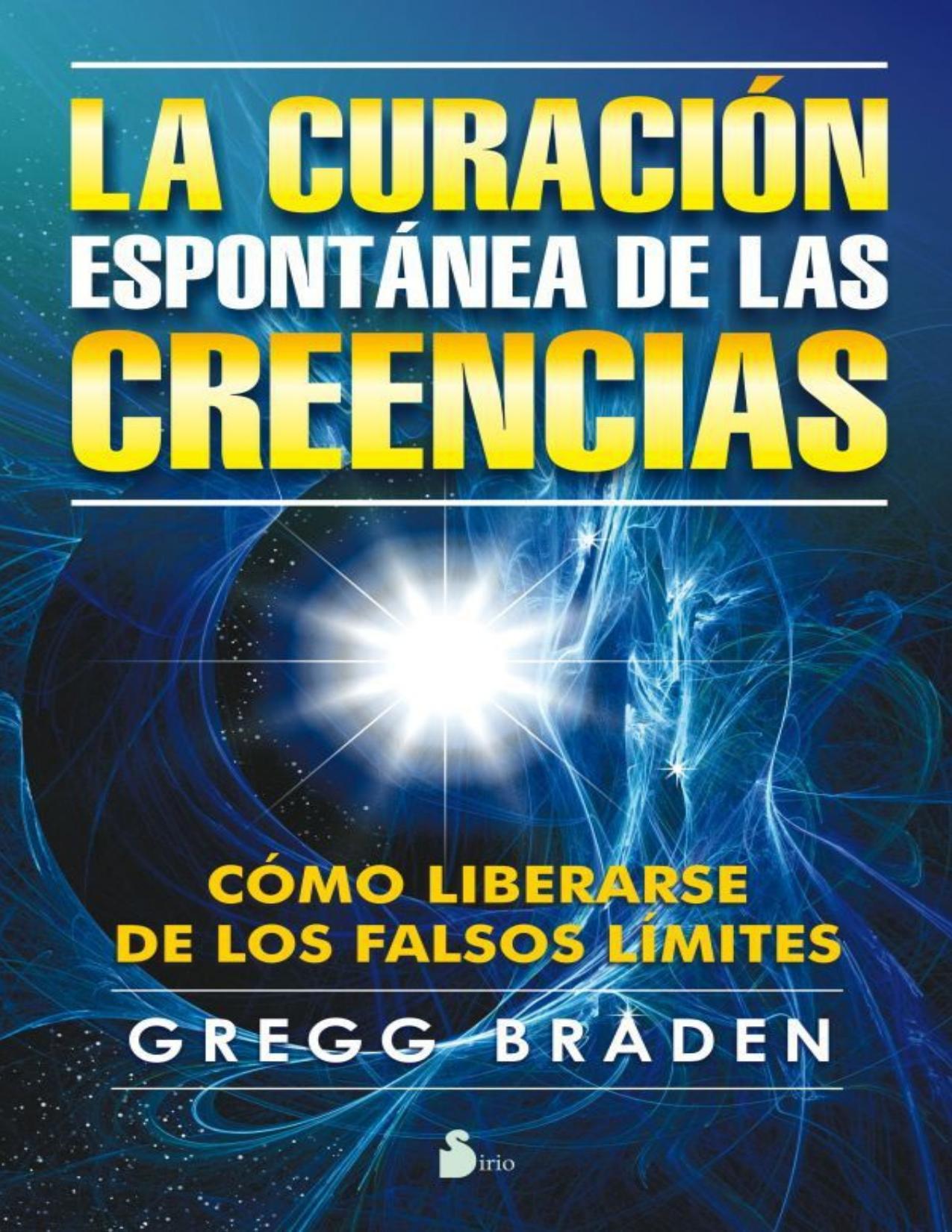 La curación espontánea de las creencias