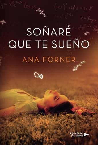 So&ntilde;ar&eacute; que te sue&ntilde;o (Spanish Edition)