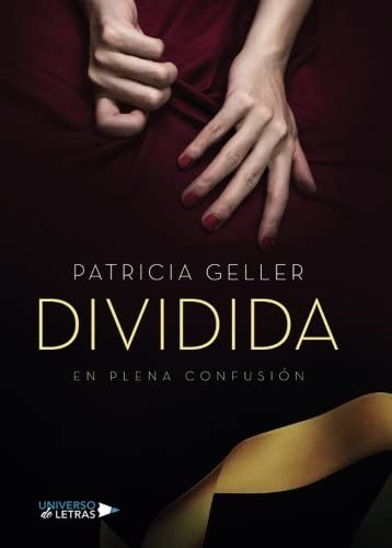 En plena confusi&oacute;n. Dividida. (Spanish Edition)