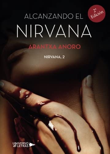 Alcanzando el Nirvana (Spanish Edition)