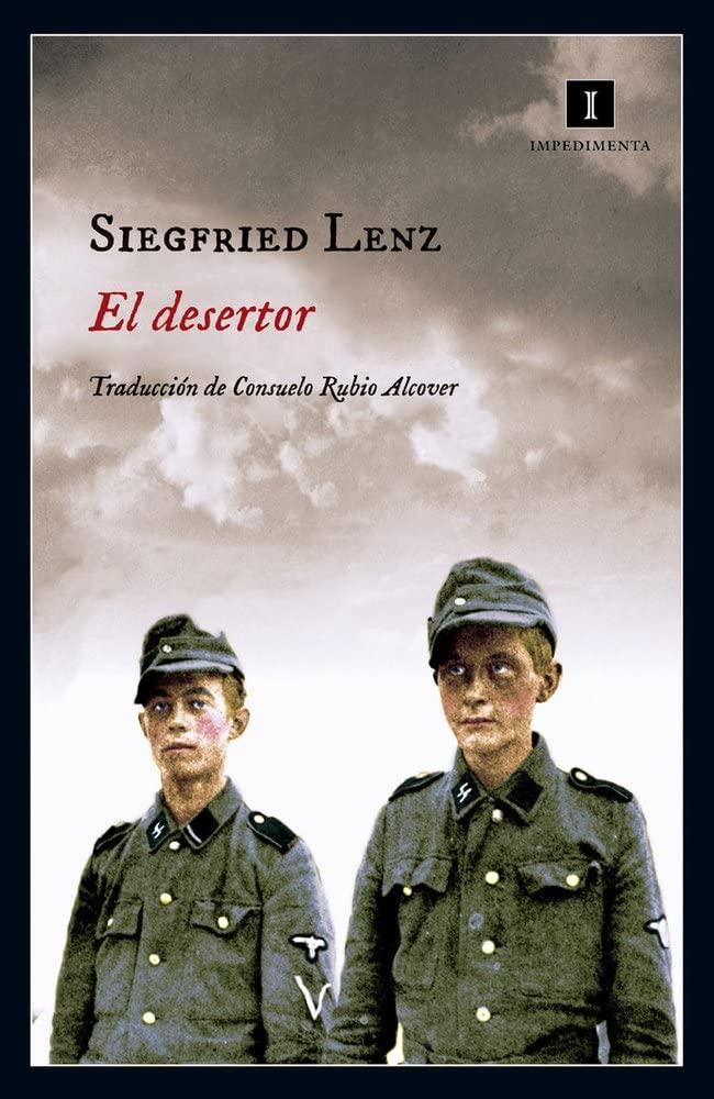 El desertor (Impedimenta) (Spanish Edition)