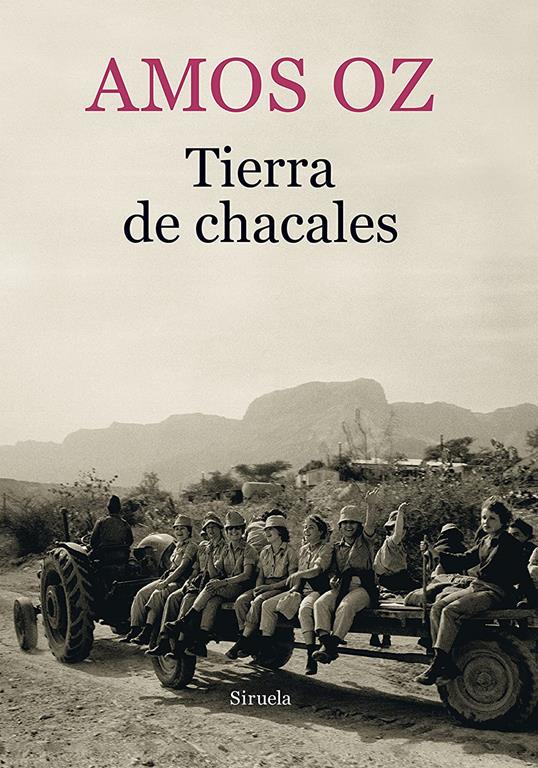 Tierra de chacales (Biblioteca Amos Oz) (Spanish Edition)