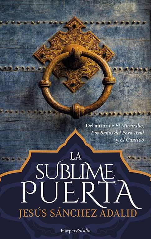 La sublime puerta (HARPER BOLSILLO) (Spanish Edition)