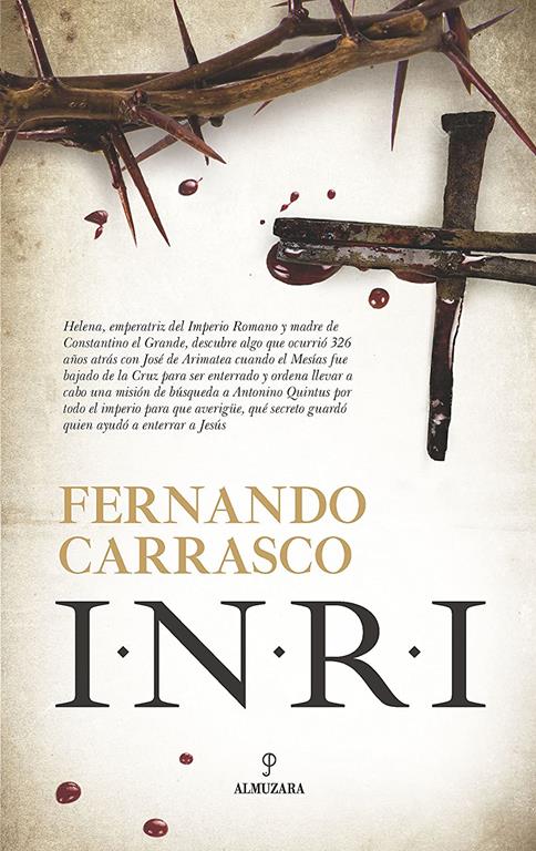 Inri (Novela Hist&oacute;rica) (Spanish Edition)