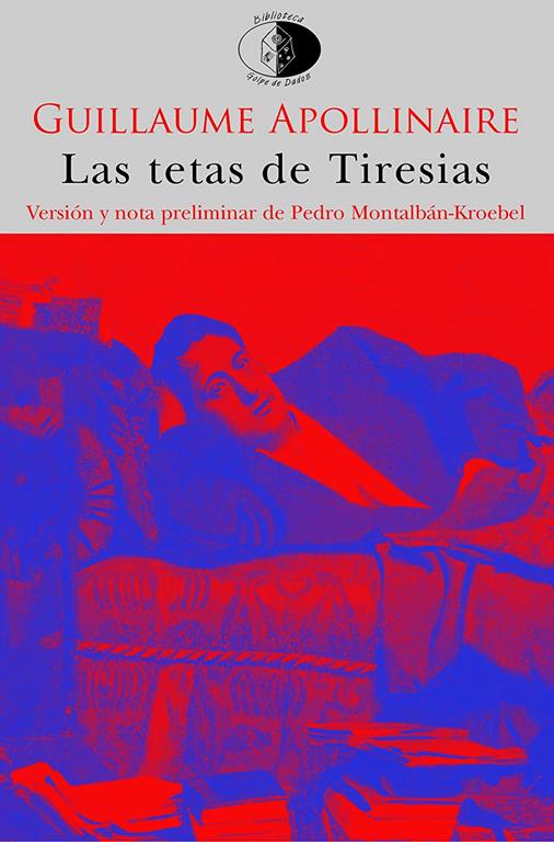 Las Tetas de Tiresias (Biblioteca Golpe de dados) (Spanish Edition)