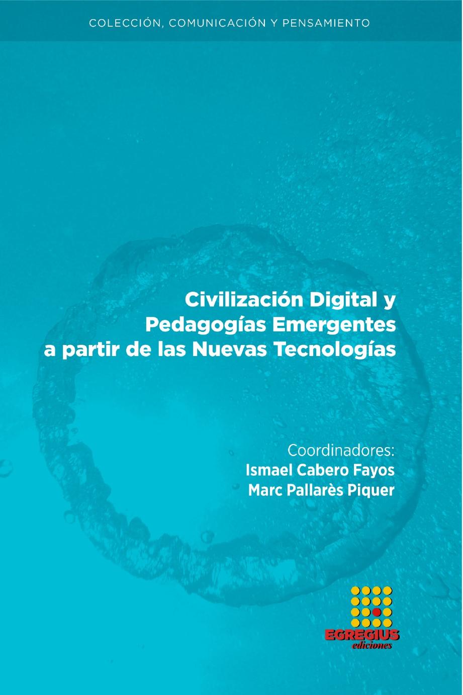 Civilización digital y pedagogías emergentes a partir de las nuevas tecnologías