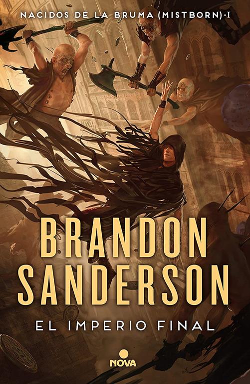 El imperio final / The Final Empire (Nacidos de la bruma / Mistborn) (Spanish Edition)