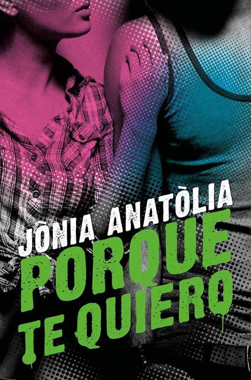 Porque te quiero (Spanish Edition)